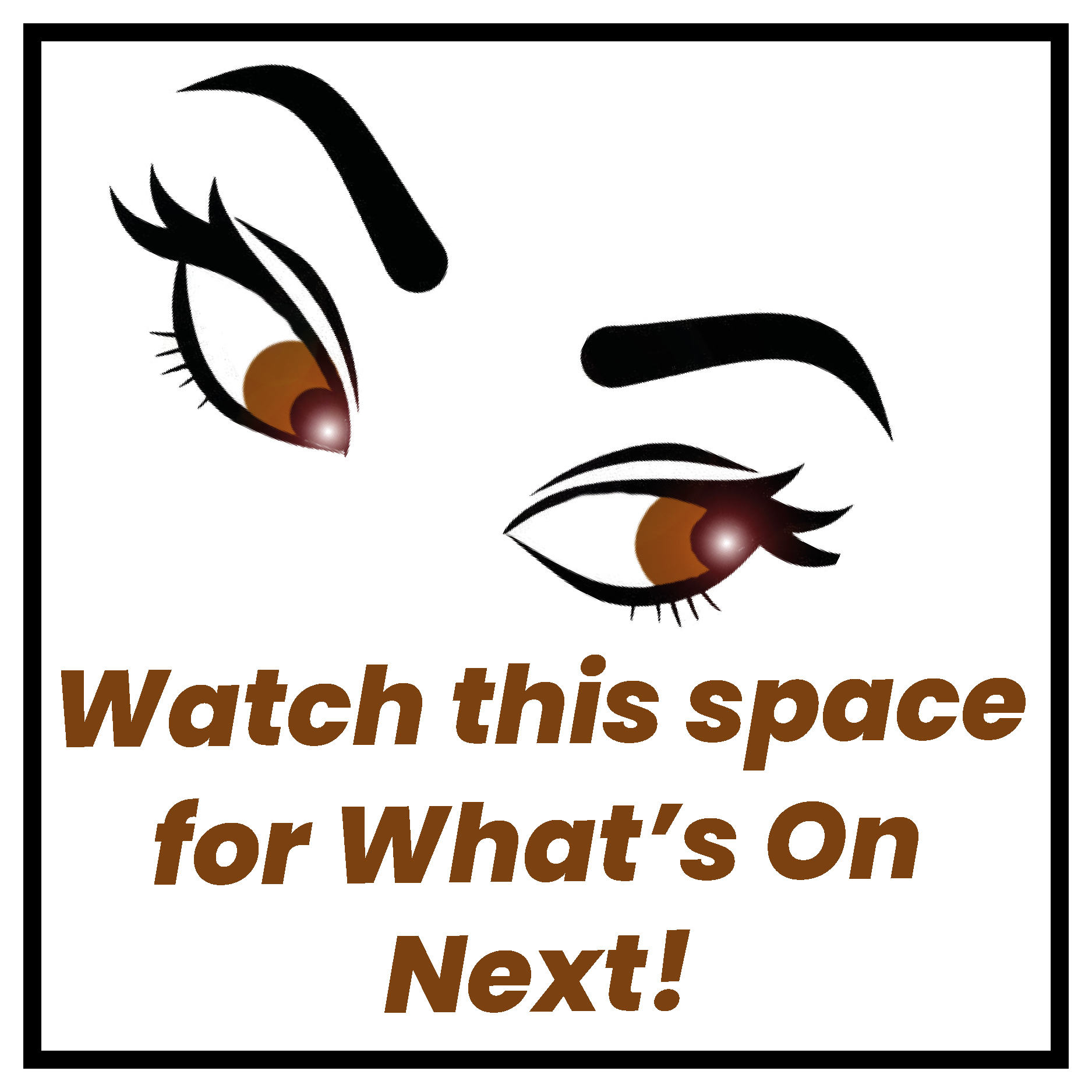 Keep your eyes peeled!
